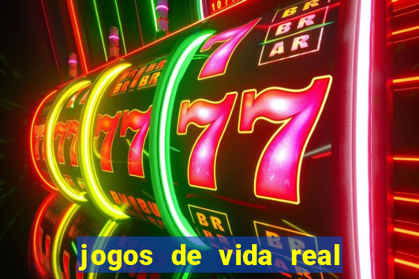 jogos de vida real na escola